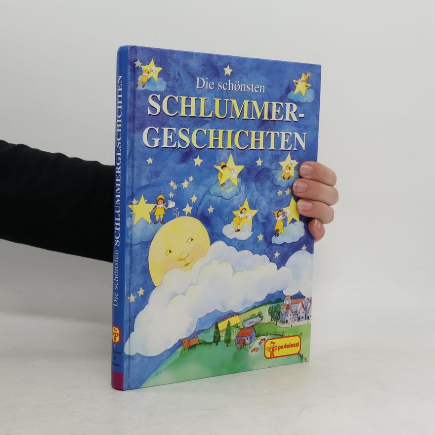 Kolektiv autorů Die schönsten Schlummer-Geschichten