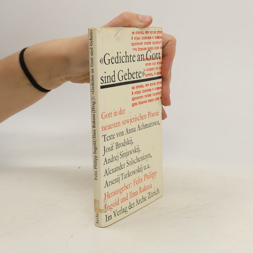 Autorenkollektiv Gedichte an Gott sind Gebete