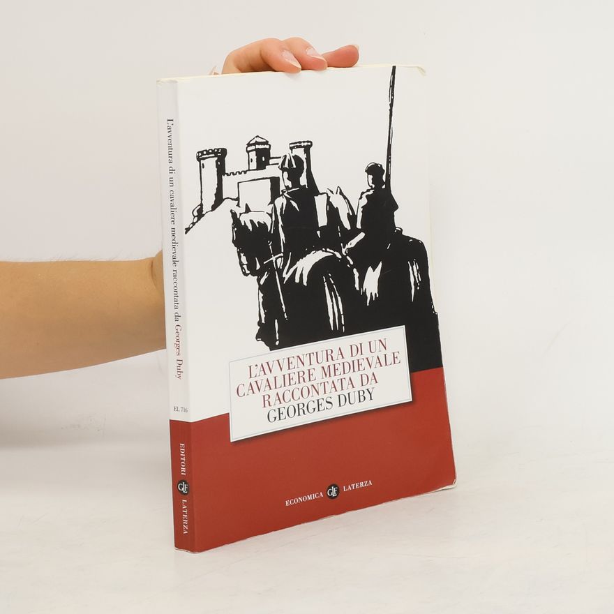 Georges Duby Economica: L'avventura di un cavaliere medievale