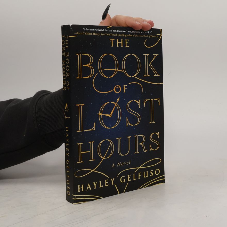 Hayley Gelfuso The Book of Lost Hours