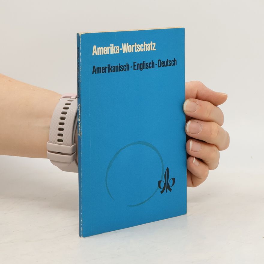 Friedrich W. Horlacher Amerika-Wortschatz