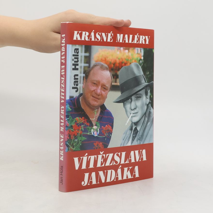 Jan Hůla Krásné maléry Vítězslava Jandáka