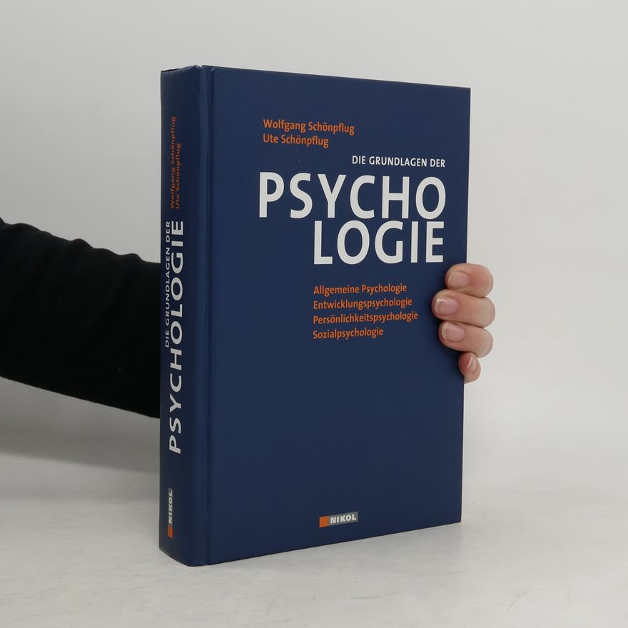 Wolfgang Schönpflug Die Grundlagen der Psychologie
