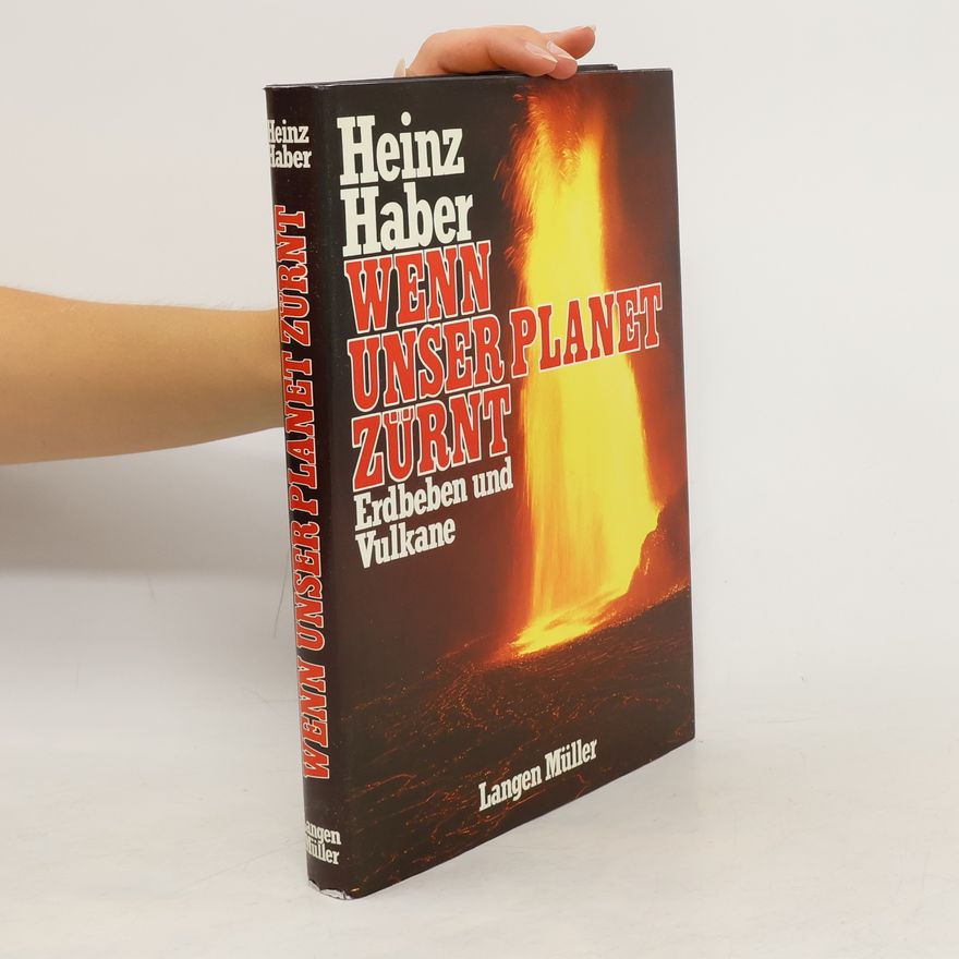 Heinz Haber Wenn unser Planet zürnt