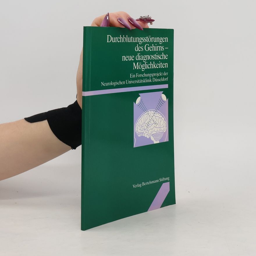 Kolektiv autorů Durchblutungsstörungen des Gehirns -neue diagnostische Möglichkeiten
