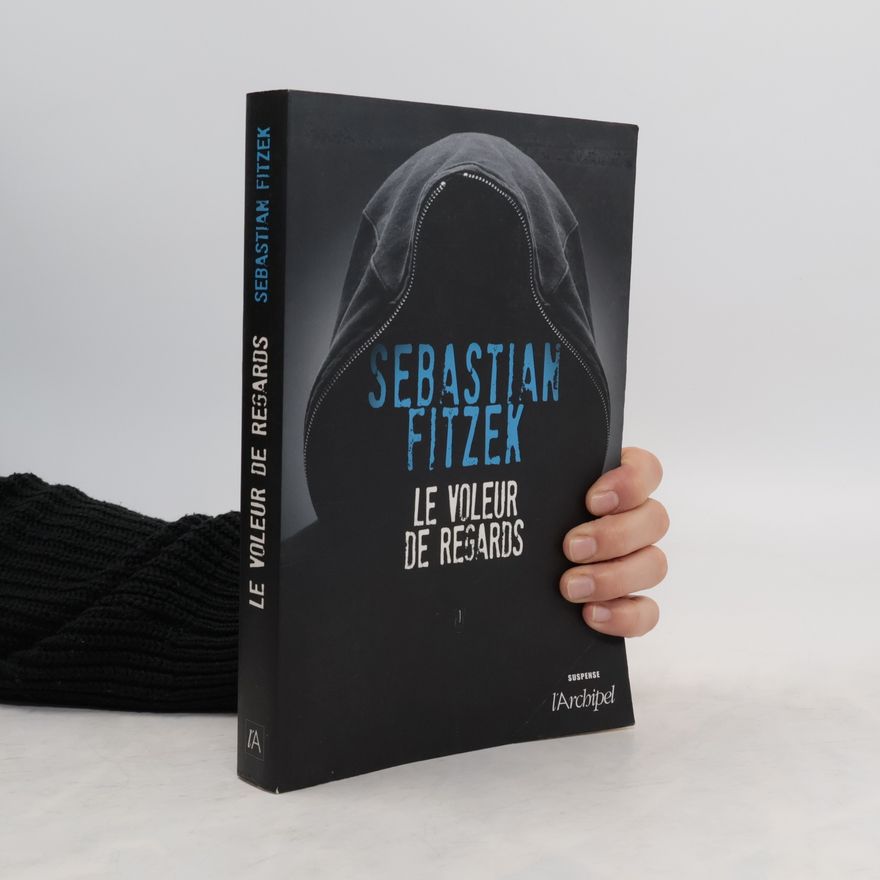Sebastian Fitzek Le voleur de regards