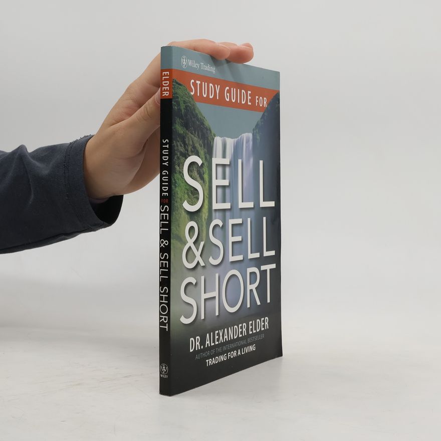Alexander Elder Study Guide for Sell and Sell Short