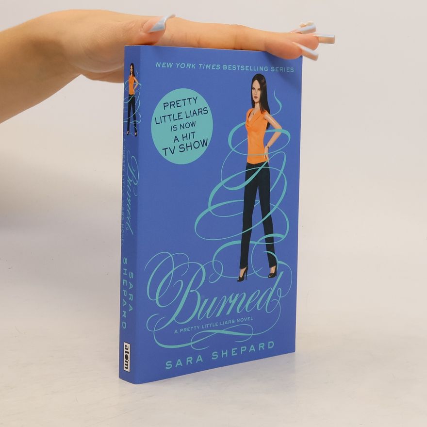Sara Shepard Burned - Pretty Little Liars