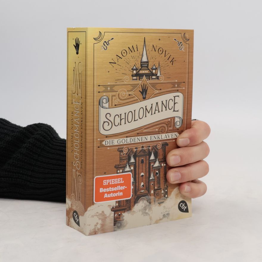 Naomi Novik Scholomance – Die goldenen Enklaven