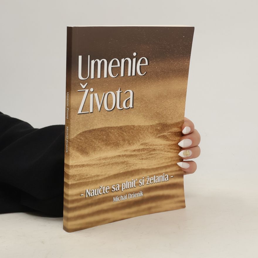 Michal Drienik Umenie života