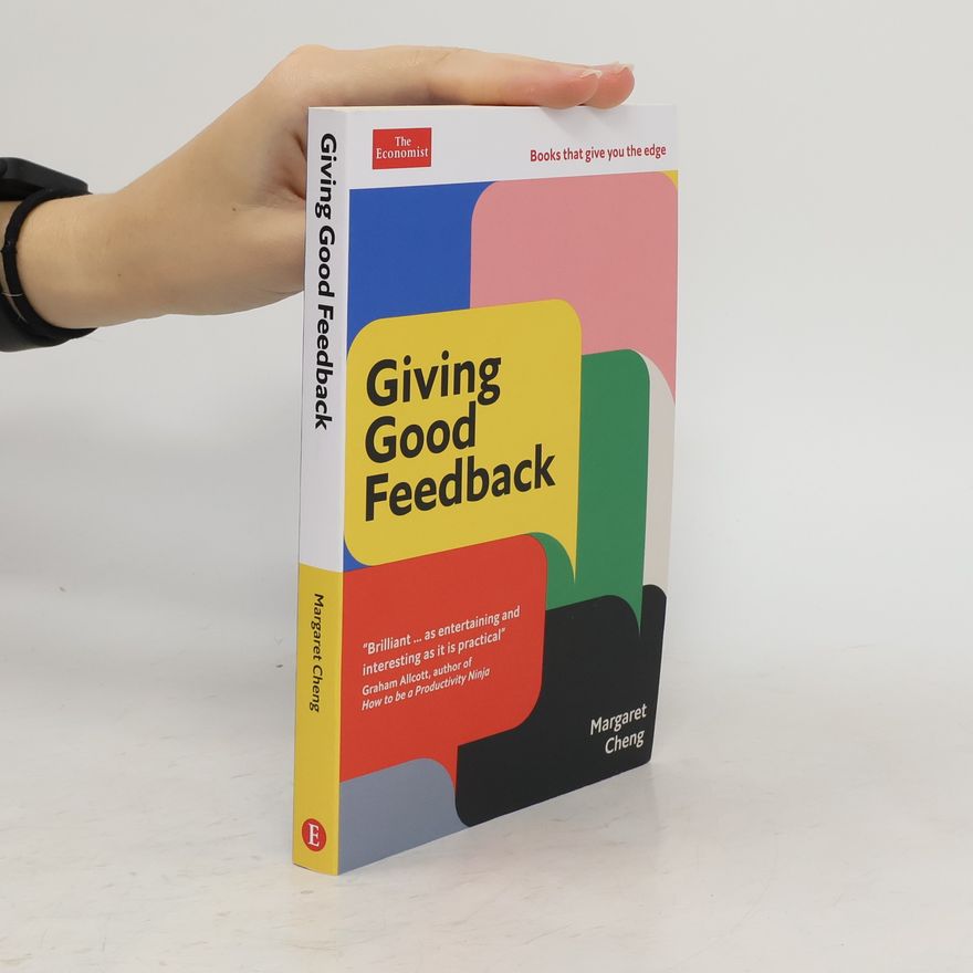 Margaret Cheng Giving Good Feedback
