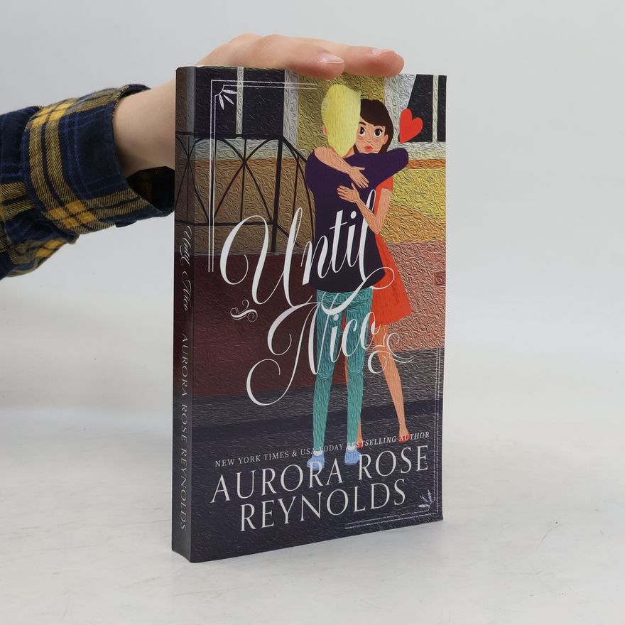 Aurora Rose Reynolds Until Nico