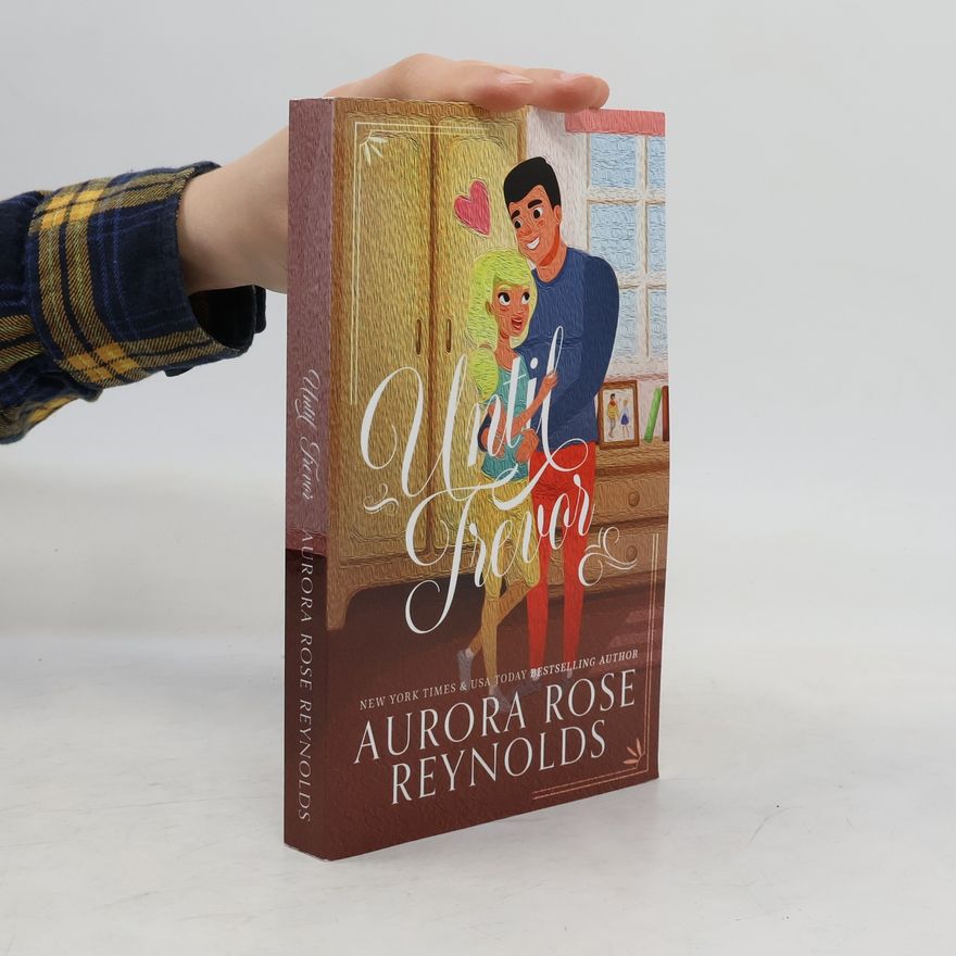 Aurora Rose Reynolds Until Trevor
