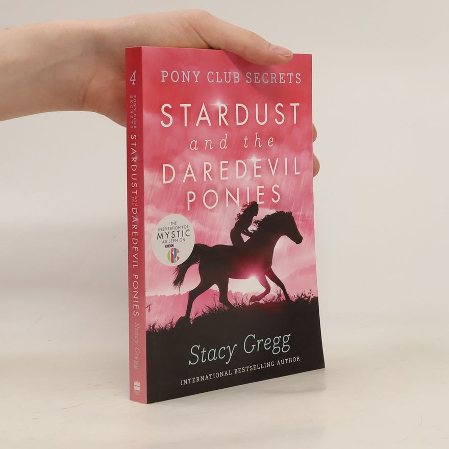 Stacy Gregg Stardust and the Daredevil Ponies