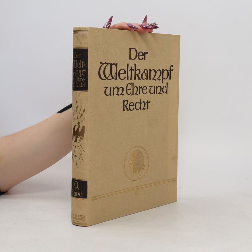 Kolektiv autorů Der Weltkampf um Ehre und Recht 9