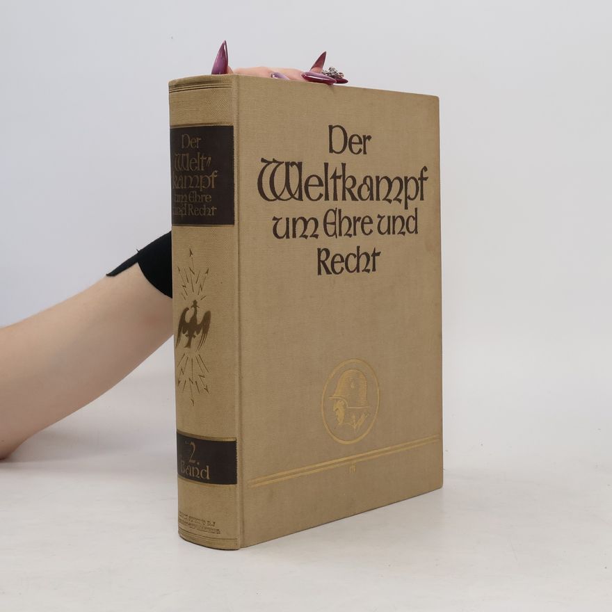 Autorenkollektiv Der Weltkampf um Ehre und Recht 2