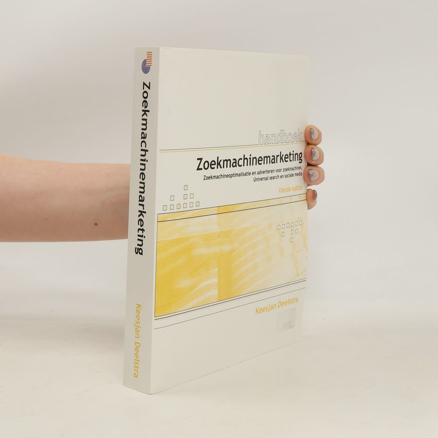 Keesjan Deelstra Handboek Zoekmachinemarketing, 4e edtie