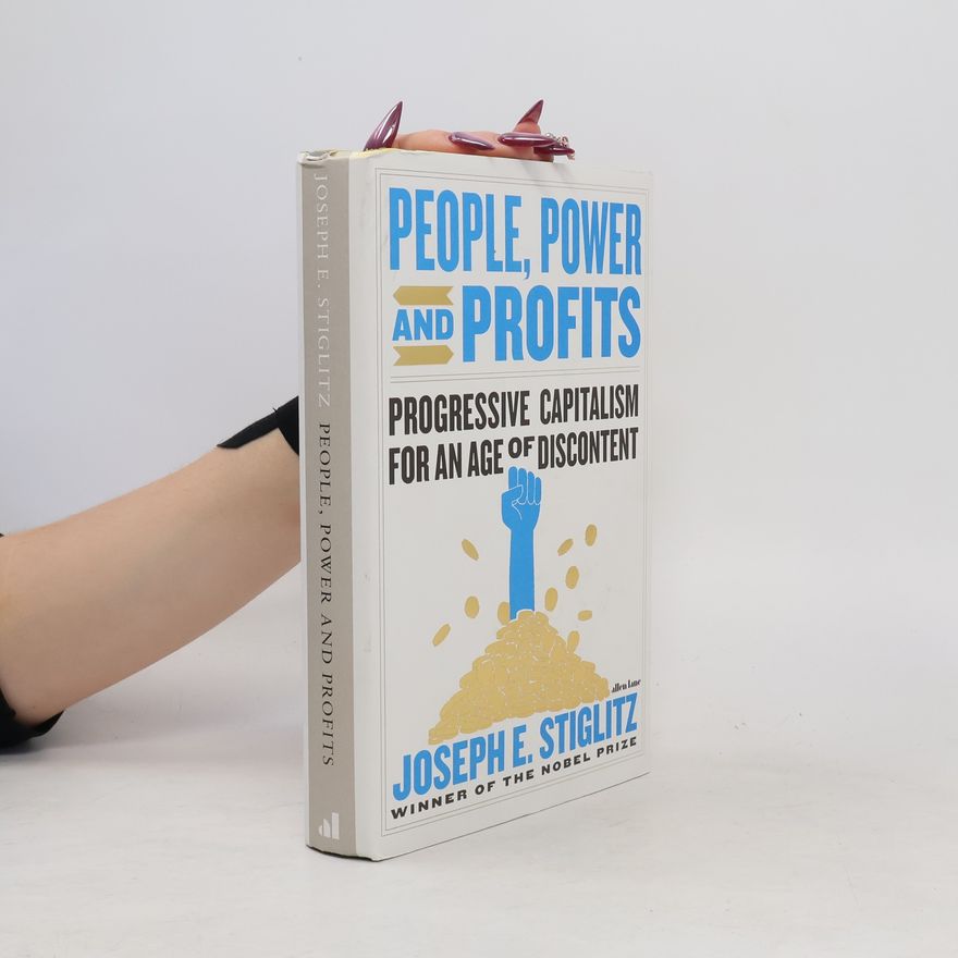 Joseph E. Stiglitz People, Power, and Profits
