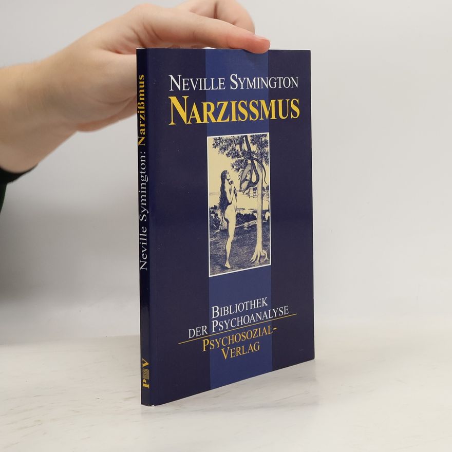 Neville Symington Narzißmus