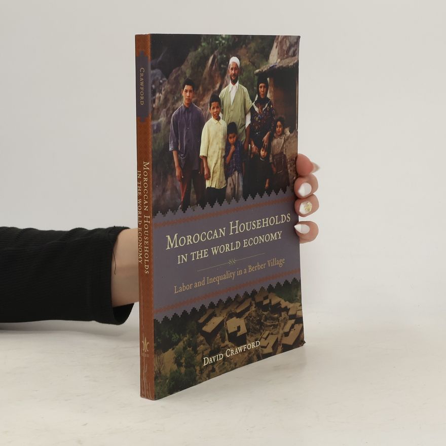 David Crawford Moroccan Households in the World Economy