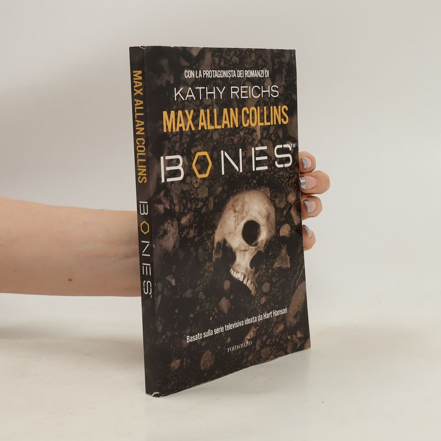 Max Allan Collins Bones
