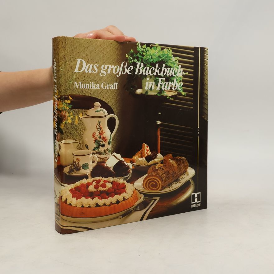 Monika Graff Das grosse Backbuch in Farbe