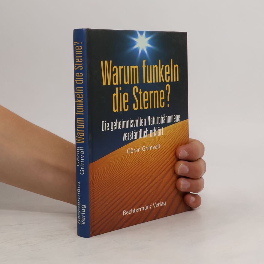Goran Grimvall Warum funkeln die Sterne?