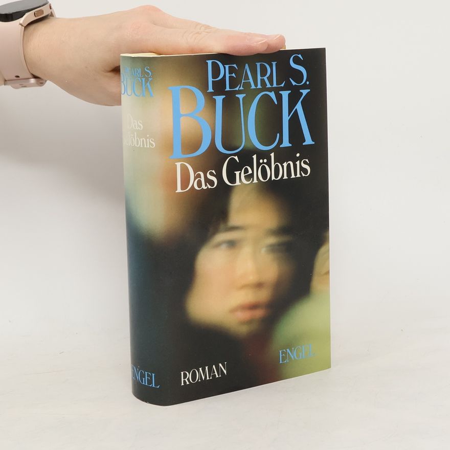 Pearl S. Buck Das Gelöbnis