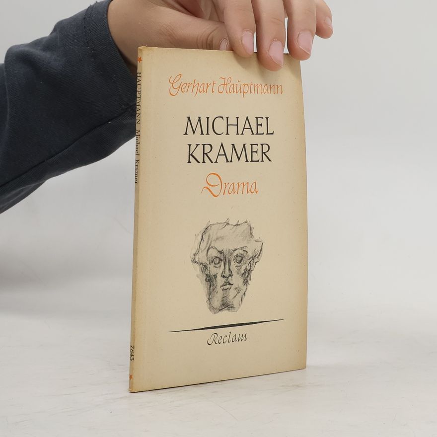 Gerhart Hauptmann Michael Kramer