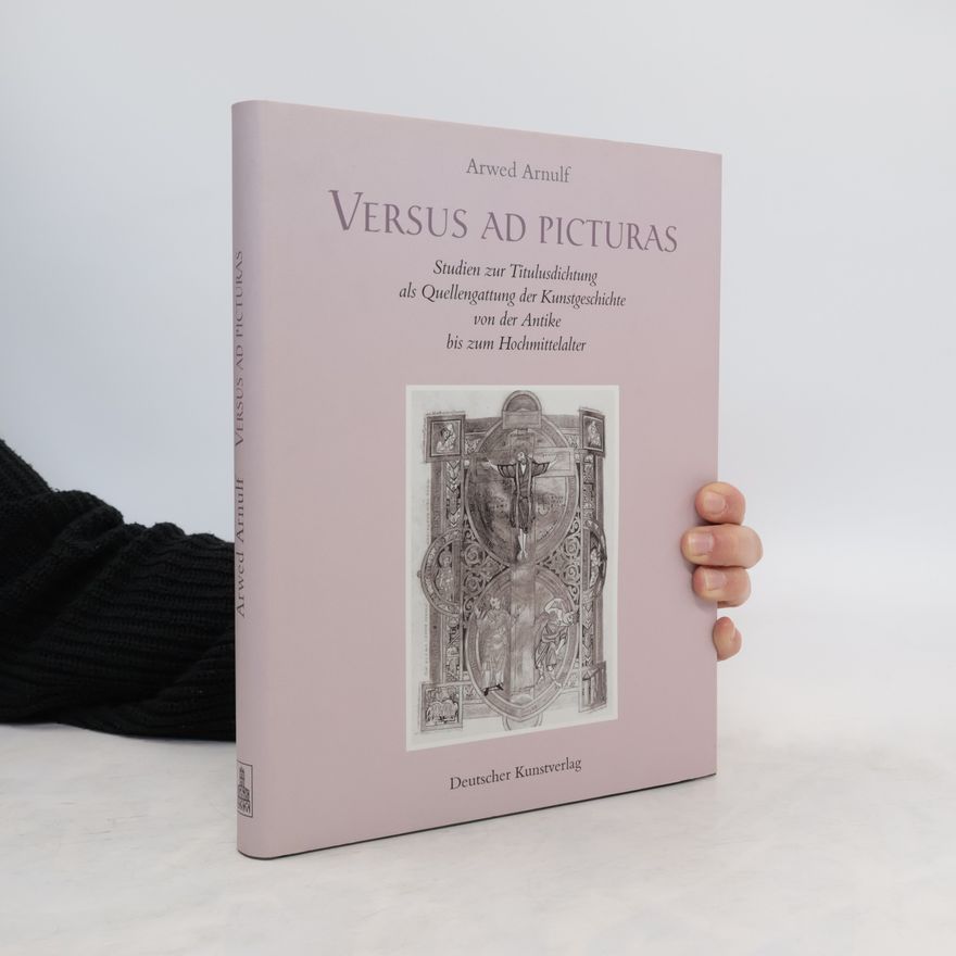 Arwed Arnulf Versus ad picturas
