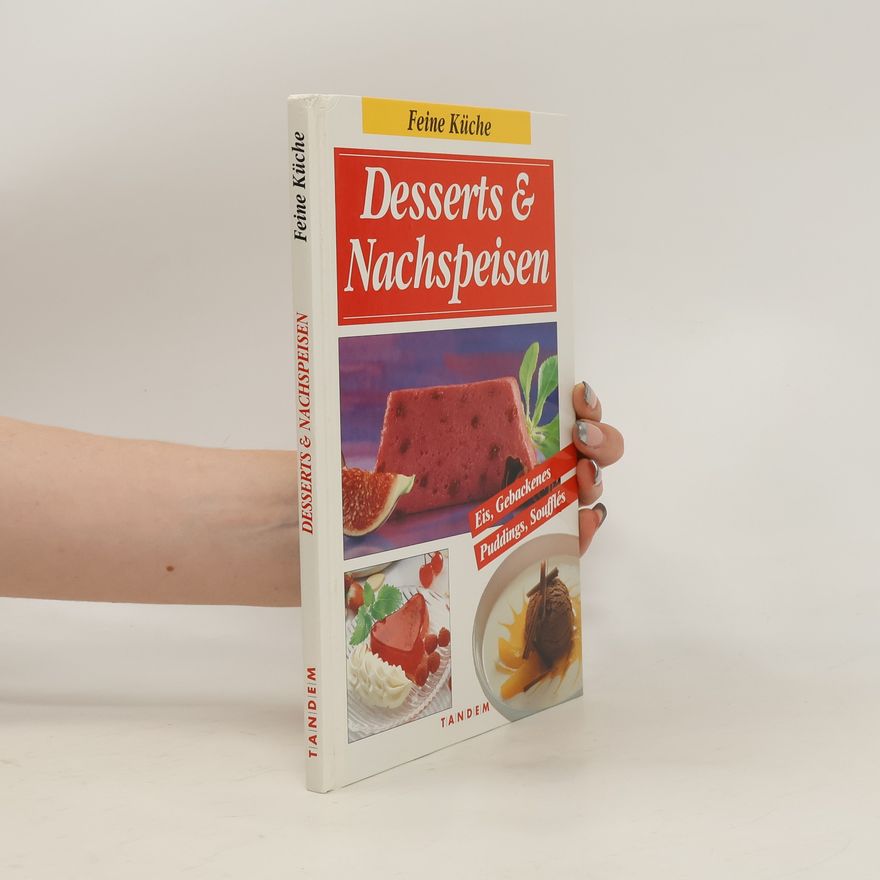 Various authors Desserts & Nachspeisen