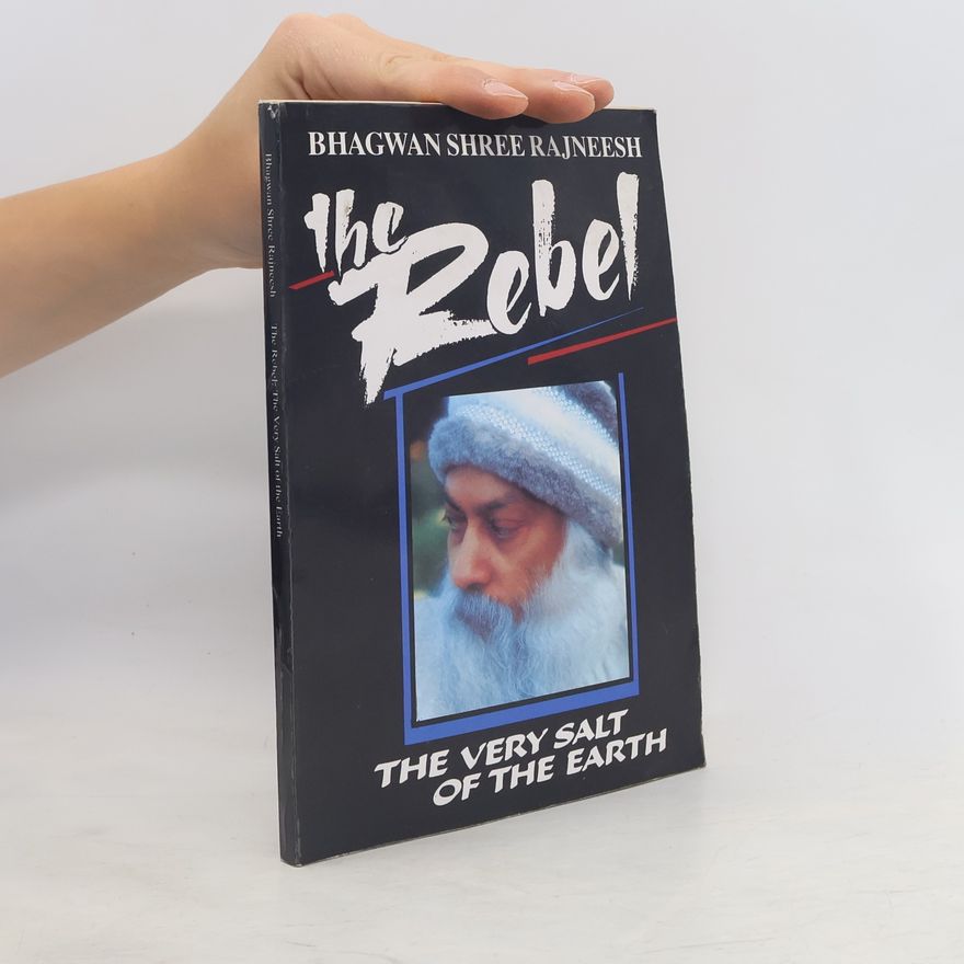 Ošó The Rebel. The Very Salf of the Earth
