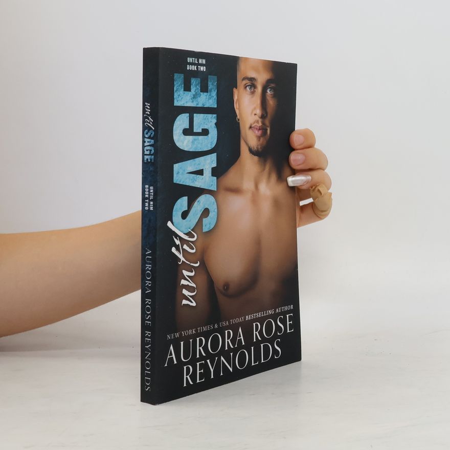 Aurora Rose Reynolds Until Him - 2: Until Sage