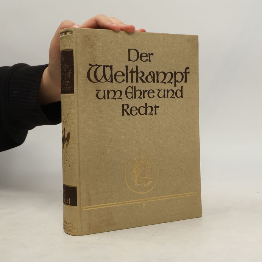 Autorenkollektiv Der Weltkampf um Ehre und Recht 6