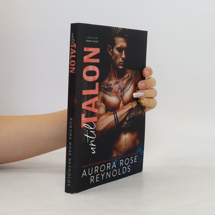 Aurora Rose Reynolds Until Him - 4: Until Talon