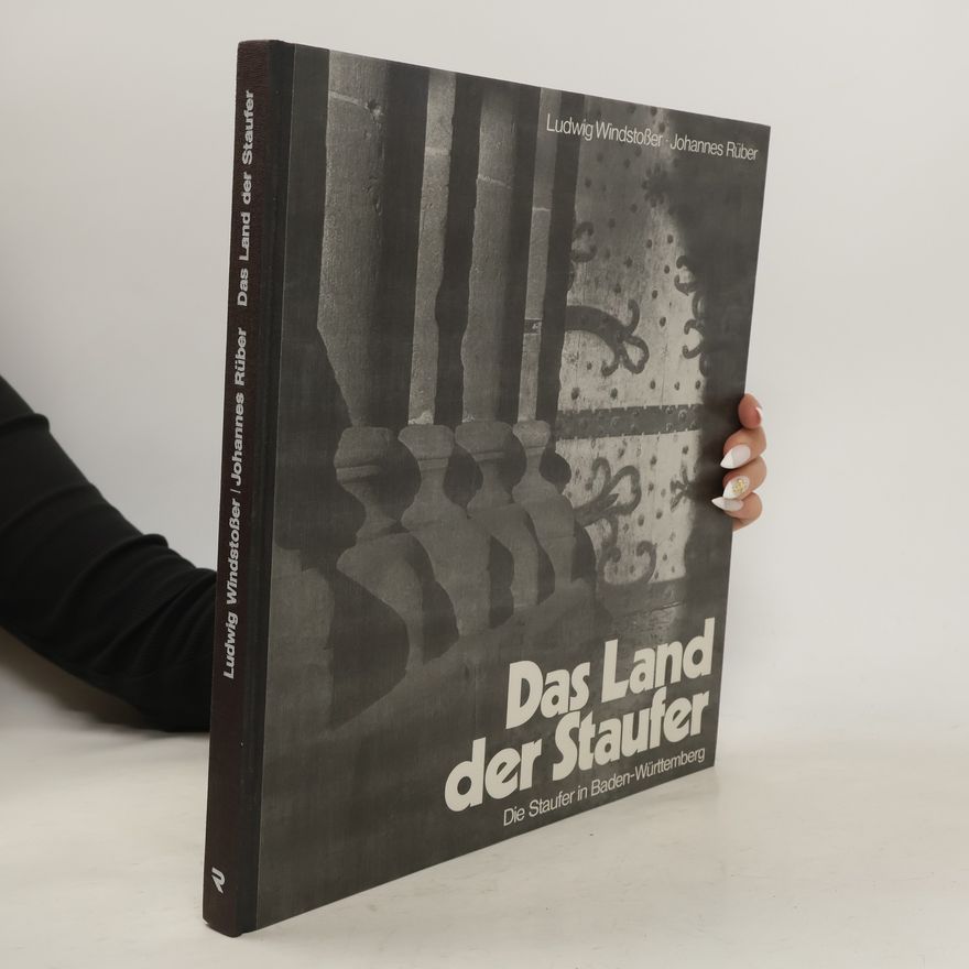 Ludwig Windstosser Das Land der Staufer