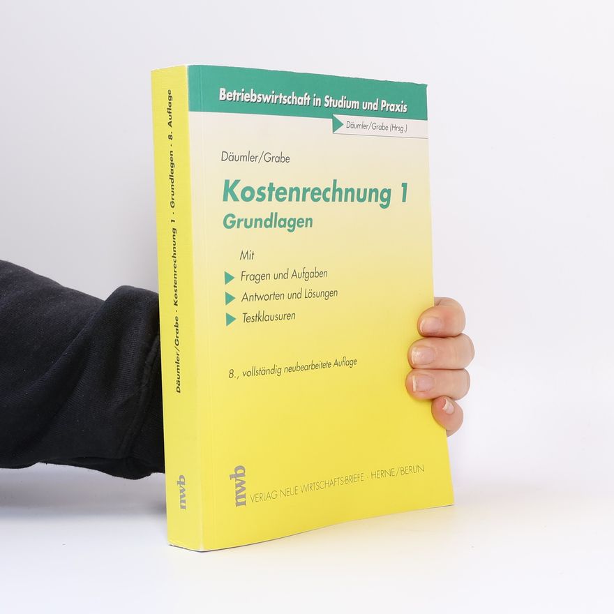 Klaus-Dieter Däumler Kostenrechnung 1. Grundlagen