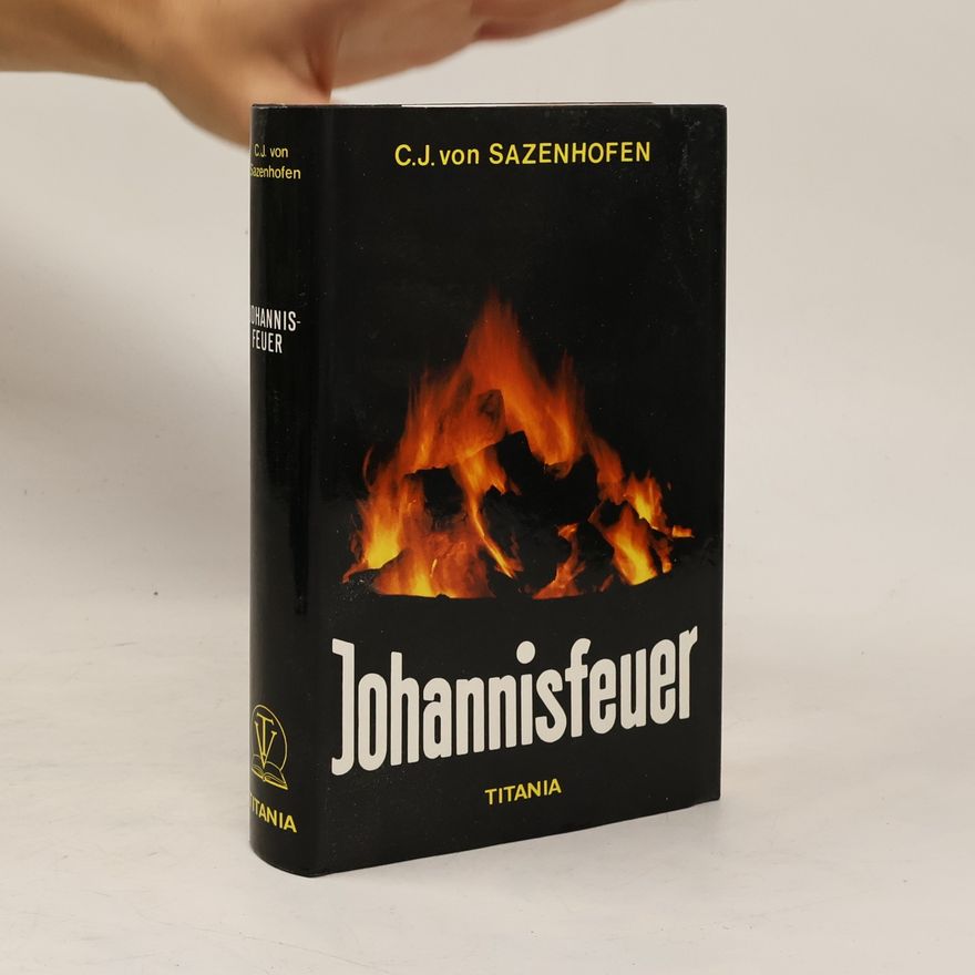 Carl Josef von Sazenhofen Johannisfeuer