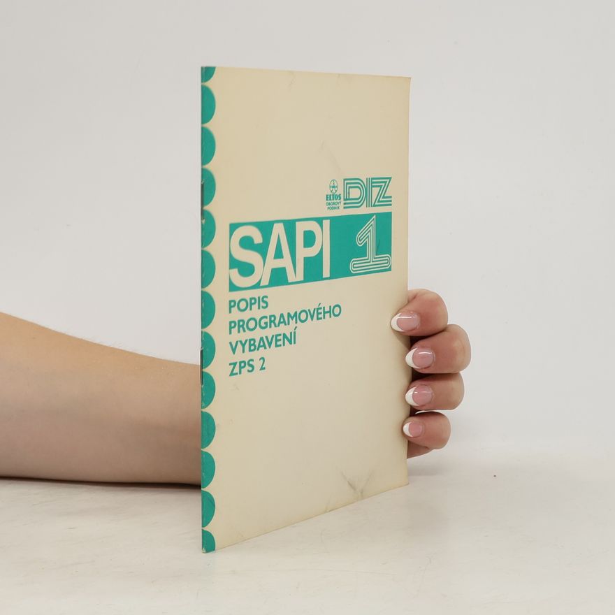 Various authors SAPI 1. Popis programového vybavení ZPS 2