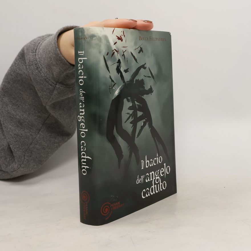 Becca Fitzpatrick Piemme Freeway: Il bacio dell'angelo caduto