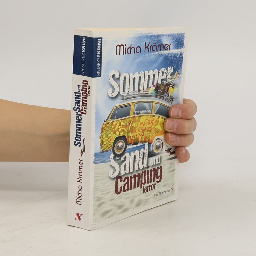 Micha Krämer Sommer, Sand und Campingterror