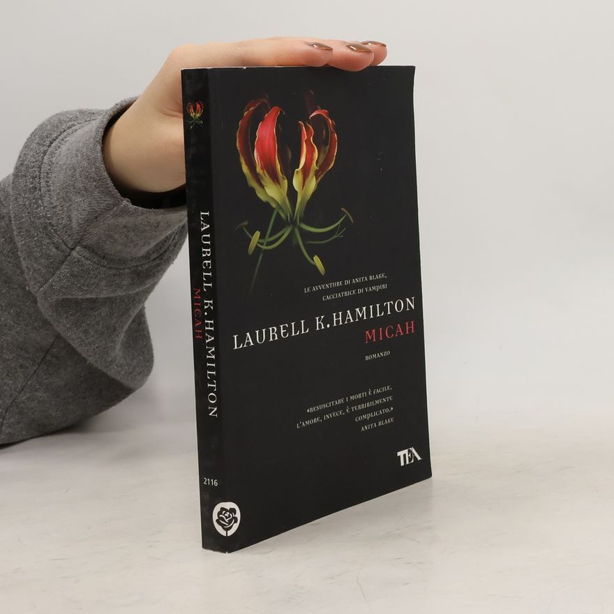 Laurell K. Hamilton Le avventure di Anita Blake, cacciatrice di vampiri: Micah