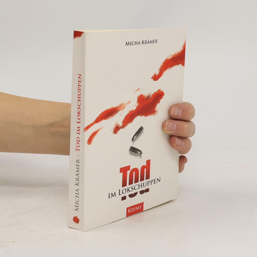 Micha Krämer Tod im Lokschuppen