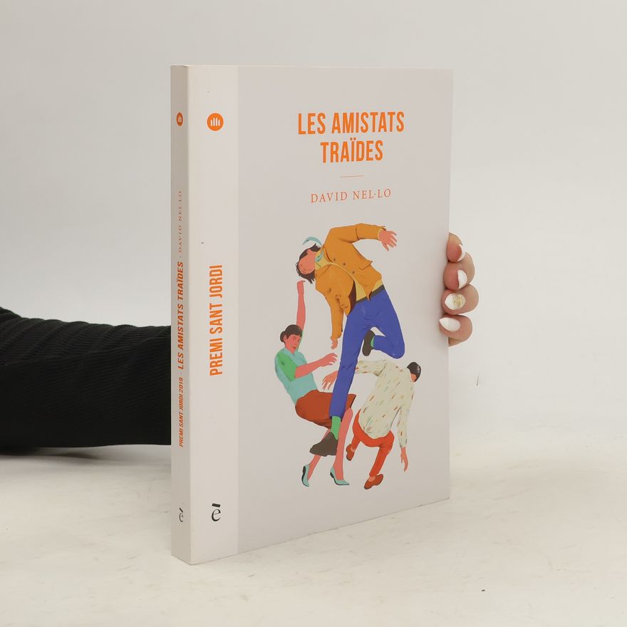 David Nel·Lo Les Amistats Traïdes