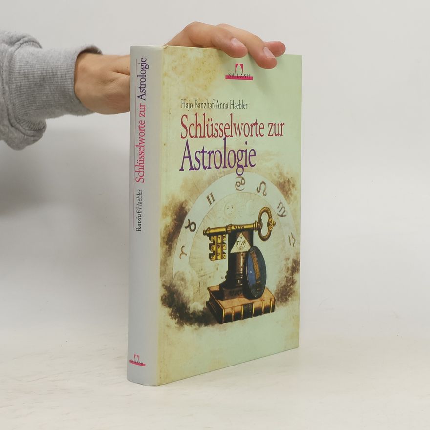 Hajo Banzhaf Schlüsselworte zur Astrologie