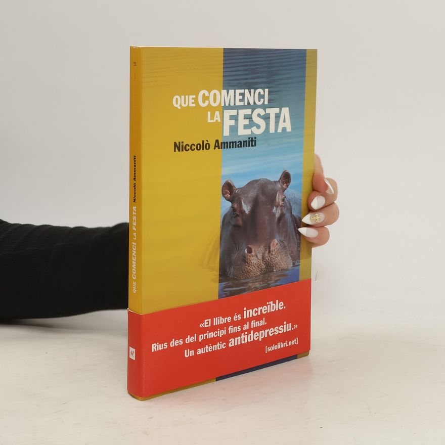 Niccolò Ammaniti Que comenci la festa