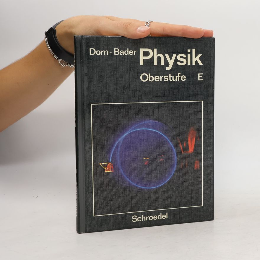 Franz-Josef Bader Physik: Oberstufe. Band O