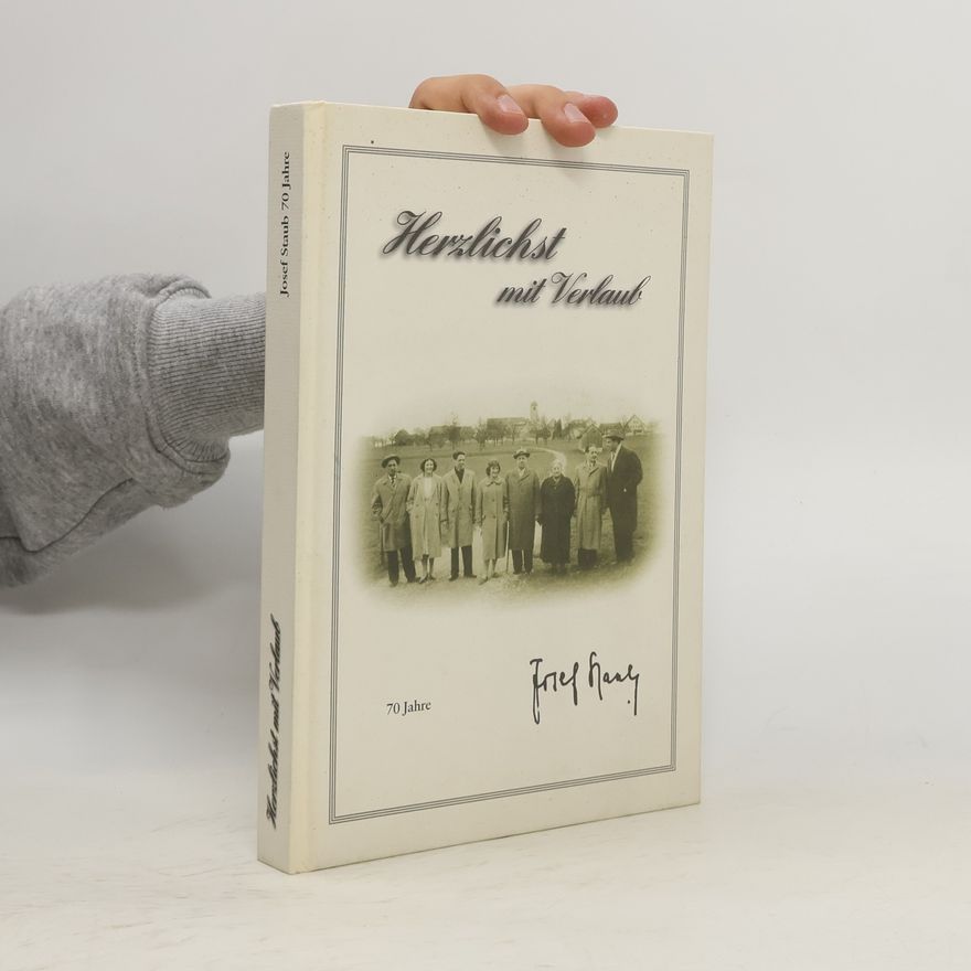 Josef Staub Herzlichst mit Verlaub