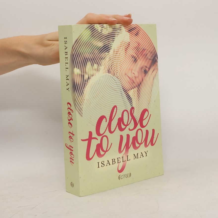 Isabell May Close to you