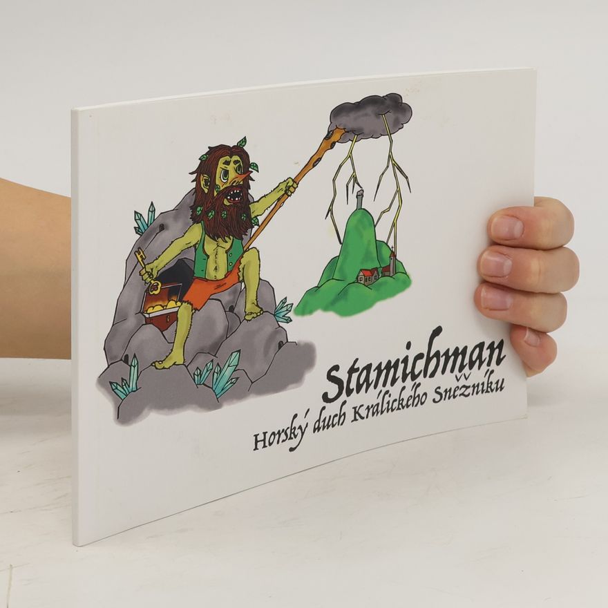 Autorenkollektiv Stamichman. Horský duch Králického Sněžníku